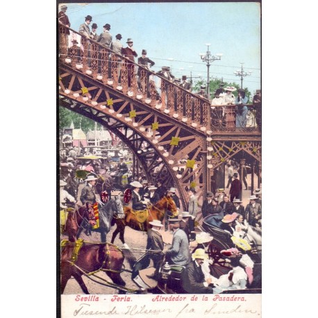 Spanien.  Sevilla Feria Alrededor de la Pasadera, used postcard