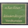 Frimærkepenge 1 Øre "-vi har Varer! Udendørs Udstyr A/S" Grøn