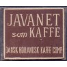 Frimærkepenge 1 Øre "JAVANET som KAFFE DANSK HOLLANDSK KAFFE COMP." brun