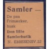 Frimærkepenge 1 Øre. "Samler- De paa Frimærker Den lille Samlerbutik " gulgrå/sort