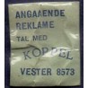 Frimærkepenge 1 Øre. "ANGAAENDE REKLAME tal med KOPPEL" Blå/sort