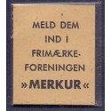 Frimærkepenge 1 Øre. "MELD DEM IND I FRIMÆRKEFORENINGEN" Hvid/sort