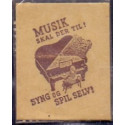 Frimærkepenge 1 Øre "MUSIK skal der til" 