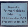 Frimærkepenge 1 Øre " Brønshøj Frimærke-Klub Udstilling"  