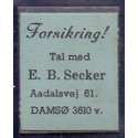 Frimærkepenge 1 Øre " Forsikring Tal med E.B. Secker" 