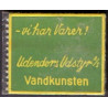 Frimærkepenge 1 Øre "-vi har Varer! Udendørs Udstyr A/S"  gul