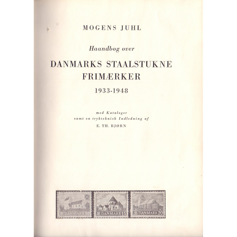 Mogens juhl. Haandbog over Danmarks Staalstukne frimærker 1933-1948