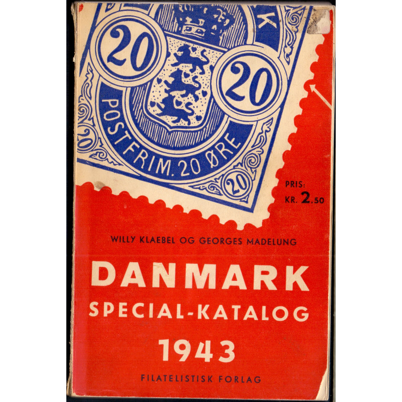 Danmark Special-Katalog 1943" af Willy Klaebel og Georges Madelund. 128 sider.