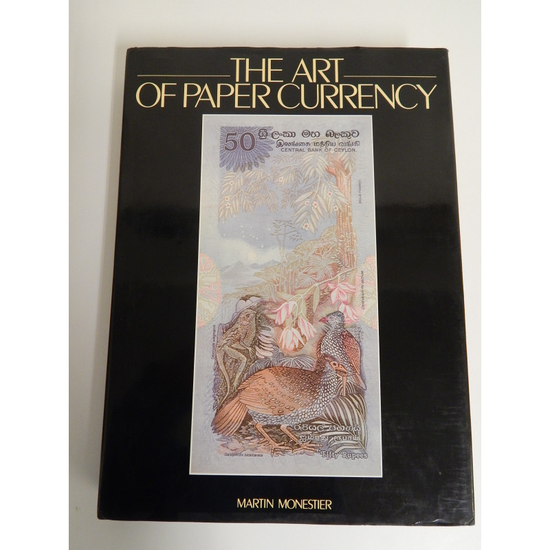 The Art Of Paper Currency af  Martin Monestier