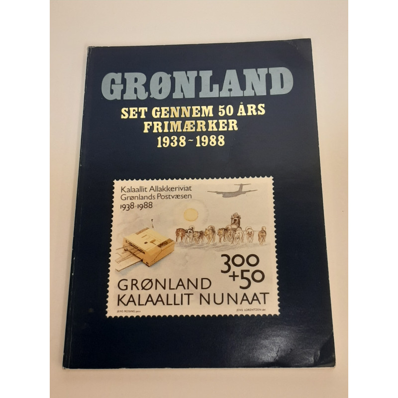 Grønland set gennem 50 års frimærker 1938-1988" udgivet af Grønlands Postvæsen og Det Grønlandske Selskab