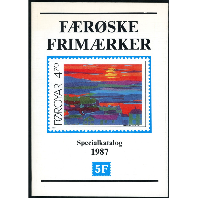 Færøske Frimærker. Specialkatalog 1987 af Kristian Hopballe, Kaj Dagfinn Nielsen og Steffen Riis.