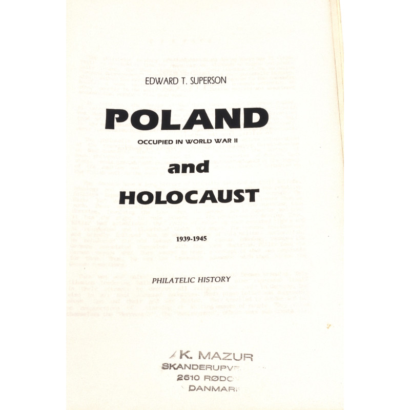 Poland and HOLOCAUST 1939-1945 Edward t Superson
