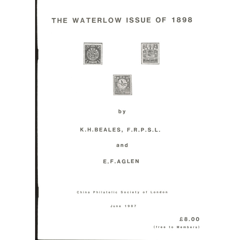 THE WATERLOW ISSUE OF 1898, China Coiling Dragon stamp specialist book E.F.Aglen