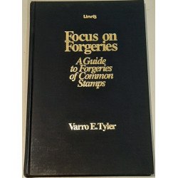 Focus on forgeries: A guide to forgeries of common stamps 1993