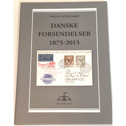 Danske forsendelser 1875-2015 forlaget AFA Niels H. Bundgaard