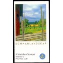 Sverige 2007. Sommerlandskaber. AFA nr. 2524-27, postfrisk sammentryk stemplet  hæfte FDC parstykkke