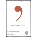 Sverige 2008. Europamærker / CEPT. AFA nr. 2573-74, postfrisk sammentryk stemplet  hæfte FDC parstykkke