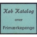 Frimærkepenge " Køb Katalog over Frimærkepenge" ex. Jørgen Sømod 8 forskellige